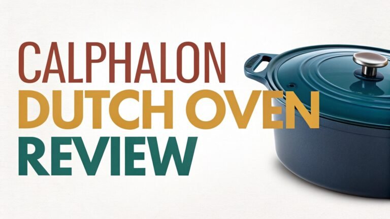 Calphalon Dutch Oven Review: Really Worth The Hype?