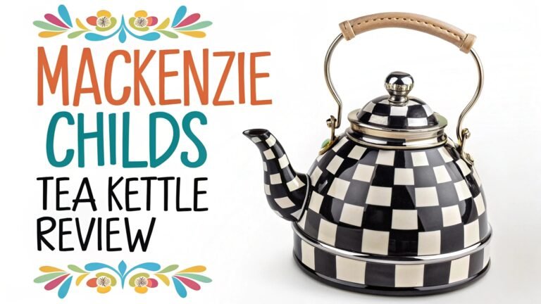 MacKenzie Childs Tea Kettle Review: Luxury Kitchen Elegance