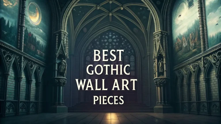 6 Best Gothic Wall Art Pieces for Halloween Vibes 2026